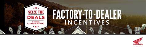 what are honda factory to dealer incentives
